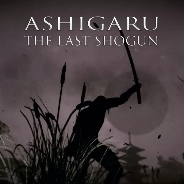 Ashigaru: The Last Shogun [PS4]
