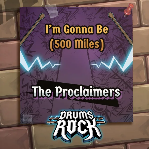 Drums Rock: The Proclaimers - 'I'm Gonna Be (500 Miles)' [PS5]