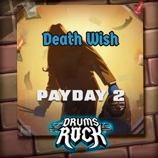 Drums Rock: Payday 2 -'Death Wish' [PS5]