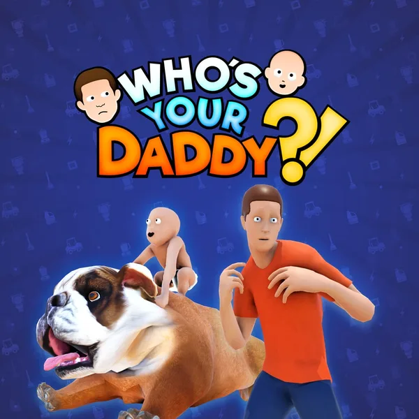 Who's Your Daddy?! [PS4, PS5]
