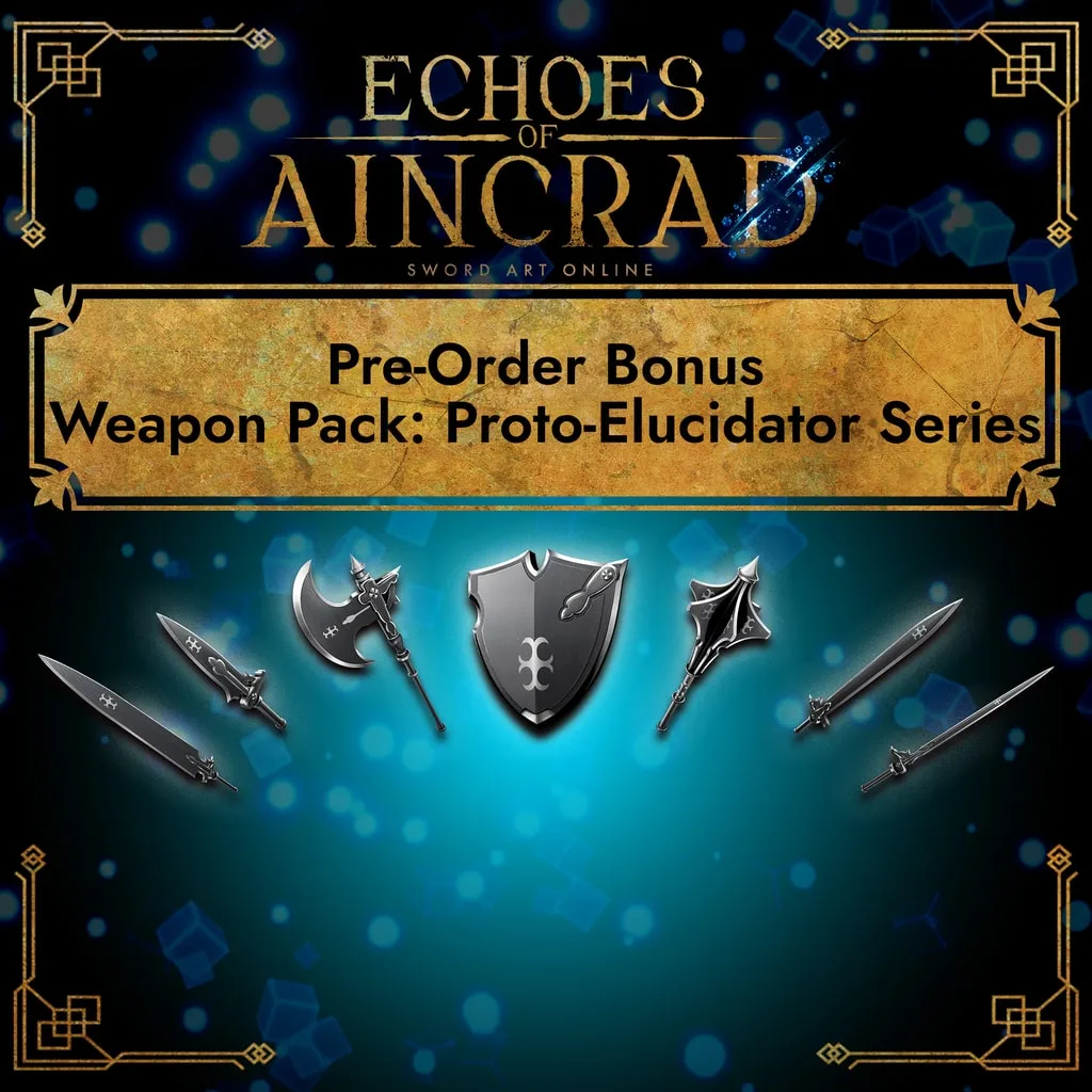 Echoes of Aincrad - Weapon Pack: Proto-Elucidator Series [PS5] cover