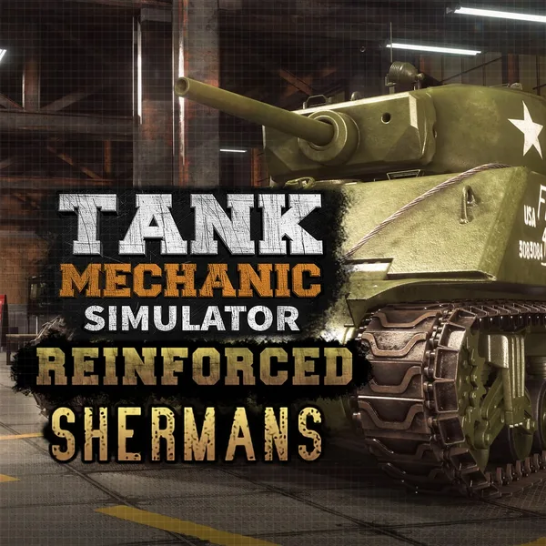 Tank Mechanic Simulator Reinforced - Shermans DLC [PS5]