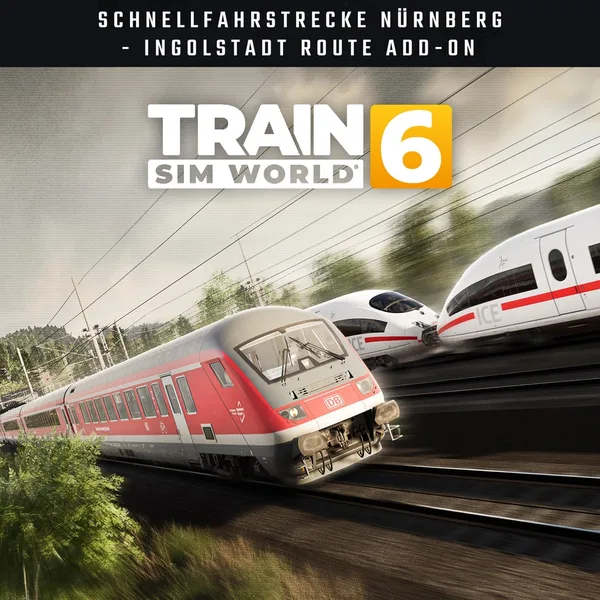 Train Sim World 6: Schnellfahrstrecke Nürnberg - Ingolstadt Route Add-On [PS5]