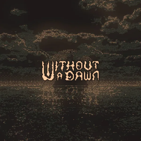 Without a Dawn [PS5]