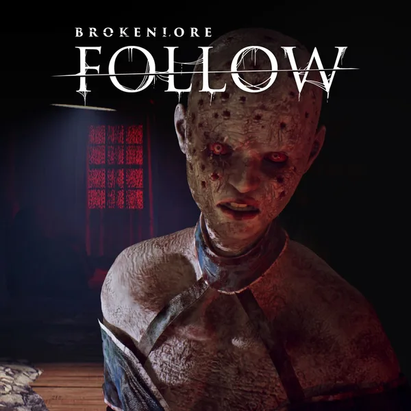 BrokenLore: FOLLOW [PS5]