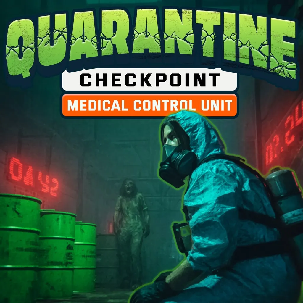 Quarantine Checkpoint: Medical Control Unit [PS4] - изображение 1
