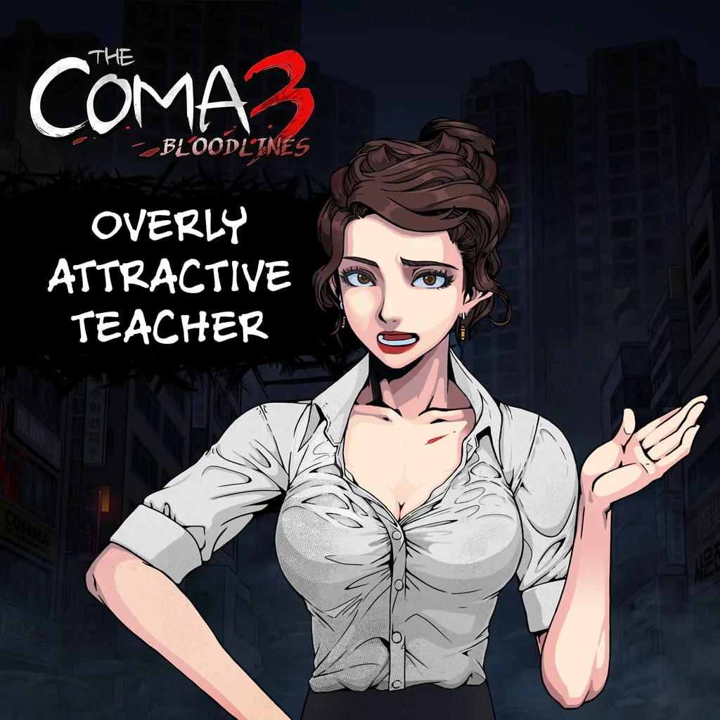 The Coma 3: Bloodlines - Overly Attractive Teacher Skin [PS4,&nbsp;PS5] cover