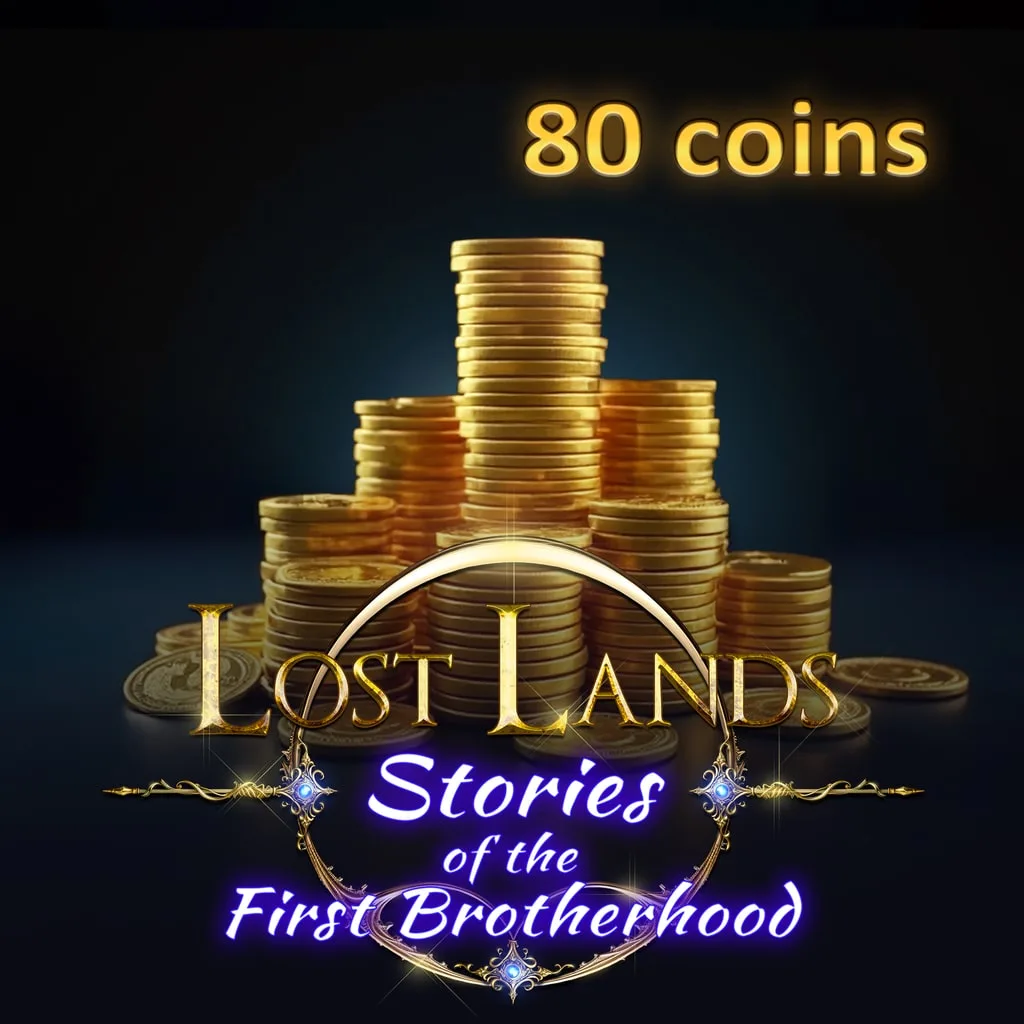 Lost Lands 9: Stories of the First Brotherhood - 80 coins cover