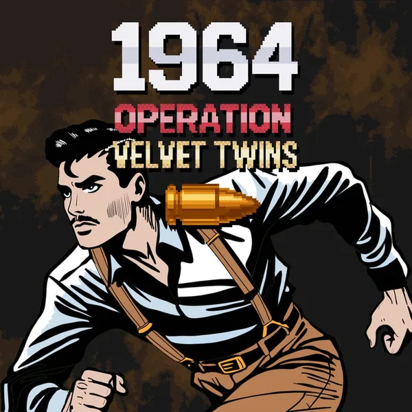 1964 Operation Velvet Twins PS4 & PS5