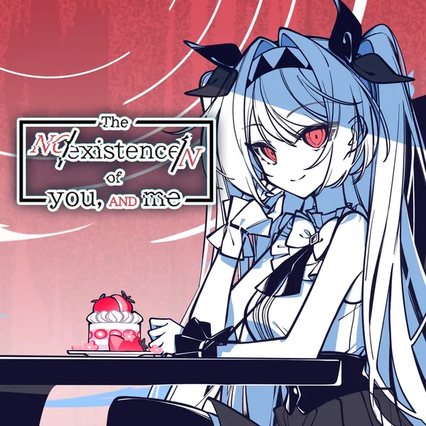 The NOexistenceN of you AND me [PS4,&nbsp;PS5]