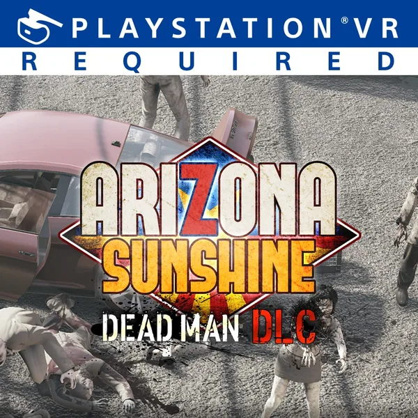 Arizona Sunshine VR Legacy - Dead Man DLC [PS4]