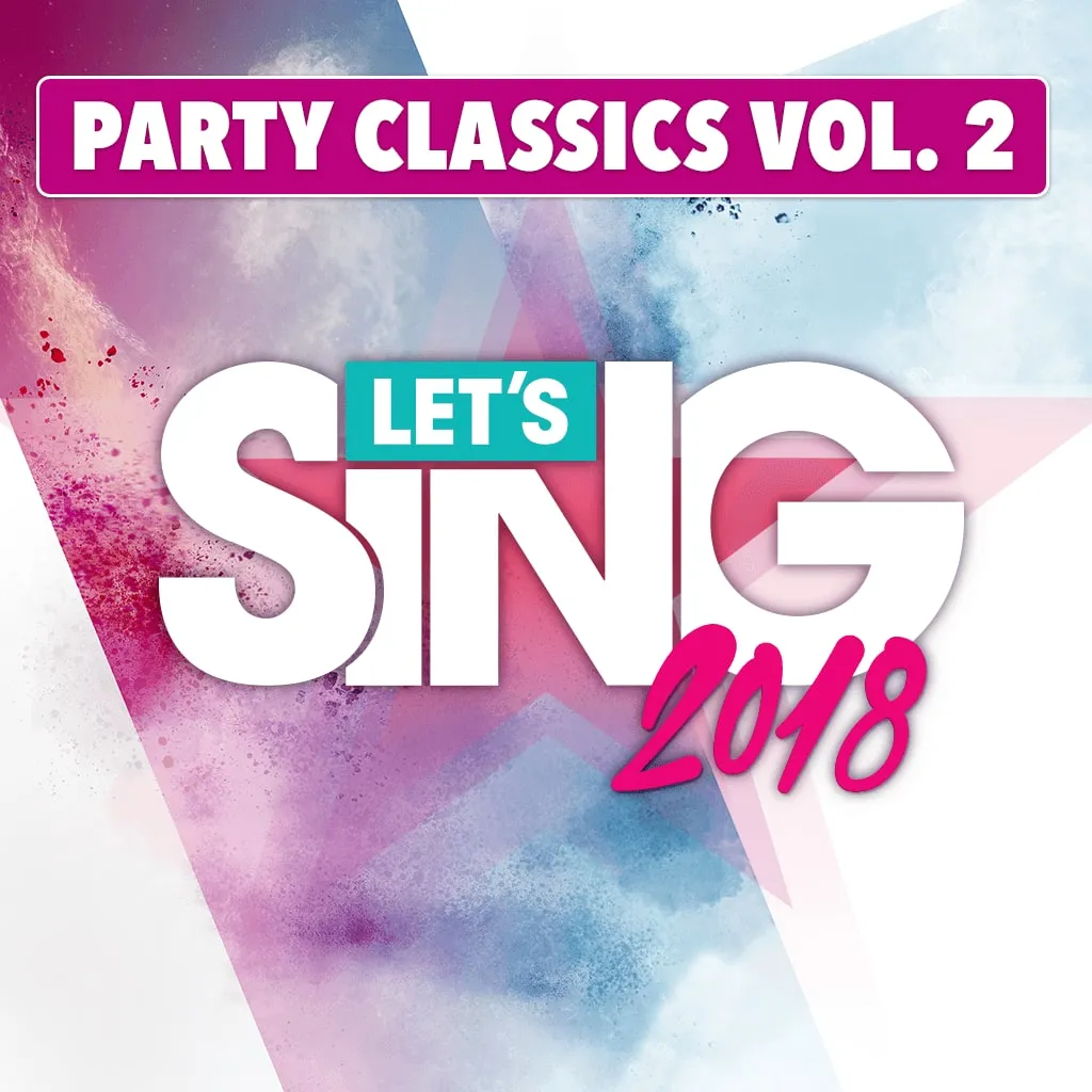 Let's Sing 2018 Party Classics Vol. 2 Song Pack [PS4] cover