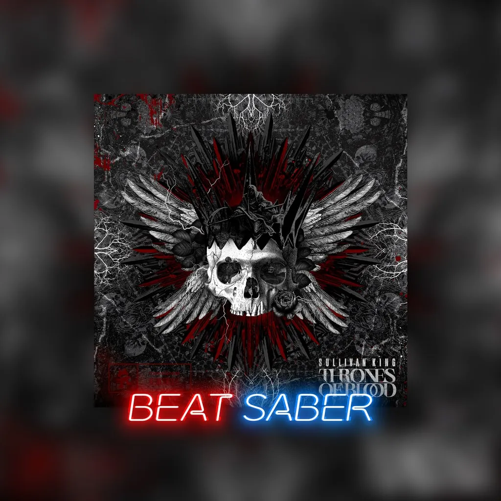 Beat Saber: Sullivan King - 'Thrones of Blood' [PS4, PS5] - изображение 1