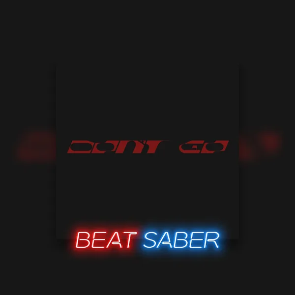 Beat Saber: Skrillex, Justin Bieber & Don Toliver - 'Don’t Go' [PS4,&nbsp;PS5]