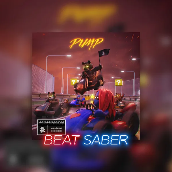 Beat Saber: Teddy Killerz & Pegboard Nerds - 'Pump' [PS4,&nbsp;PS5]
