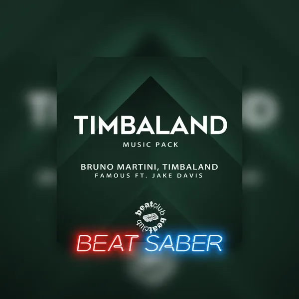 Beat Saber: Bruno Martini & Timbaland - 'Famous ft. Jake Davis' [PS4,&nbsp;PS5]