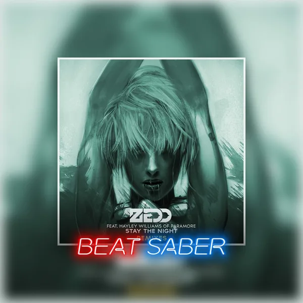 Beat Saber: Zedd - 'Stay The Night (feat. Hayley Williams)' [PS4,&nbsp;PS5]