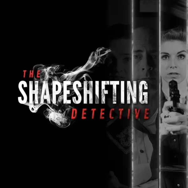 The Shapeshifting Detective [PS4, PS5]