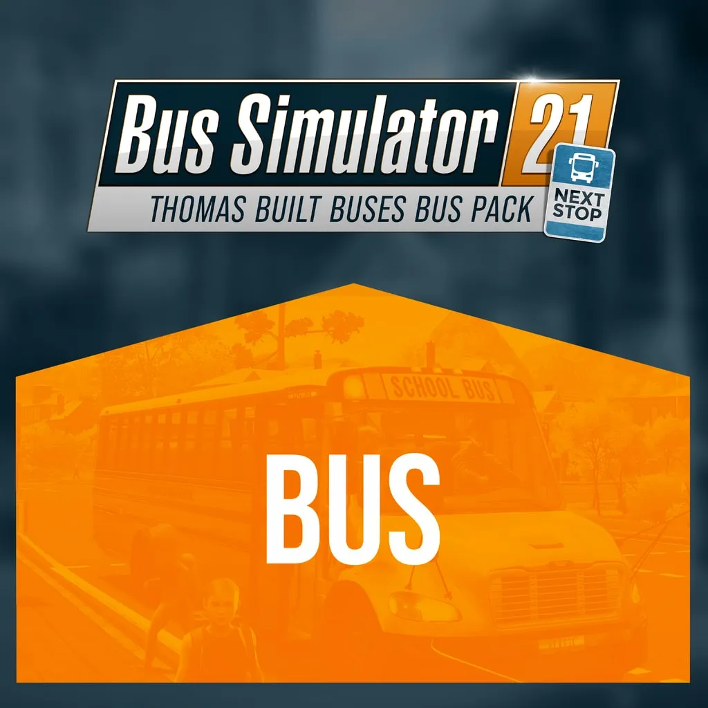 Bus Simulator 21 Next Stop - Thomas Built Bus Pack [PS4,&nbsp;PS5] cover