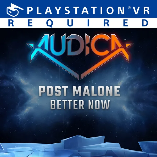 AUDICA : 'Better Now' - Post Malone [PS4]