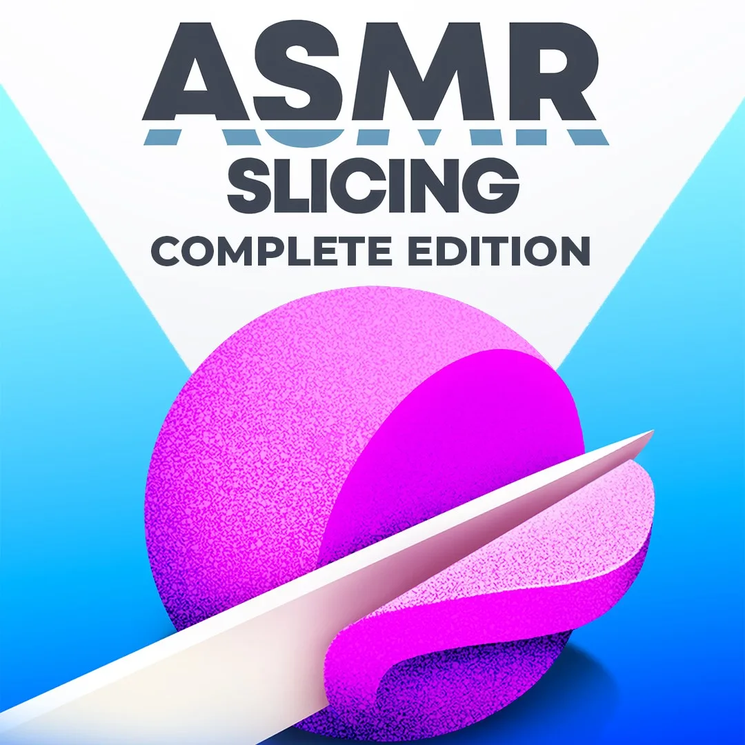 ASMR Slicing: Complete Edition [One,&nbsp;X|S] - изображение 1