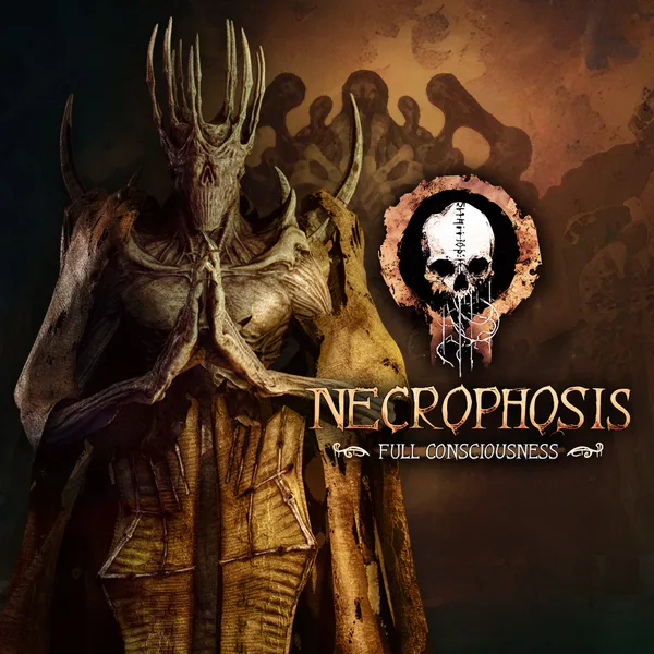 Necrophosis: Full Consciousness [X|S]