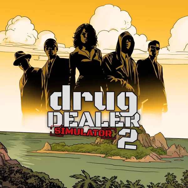 Drug Dealer Simulator 2 [X|S]