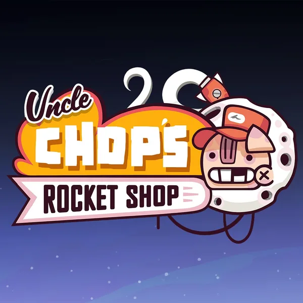 Uncle Chop's Rocket Shop [X|S]