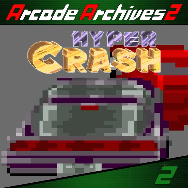 Arcade Archives 2 HYPER CRASH [X|S]