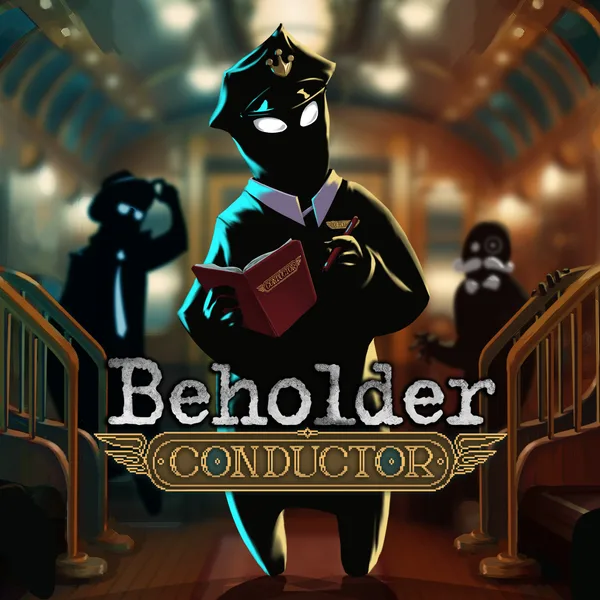 Beholder: Conductor [One,&nbsp;X|S]