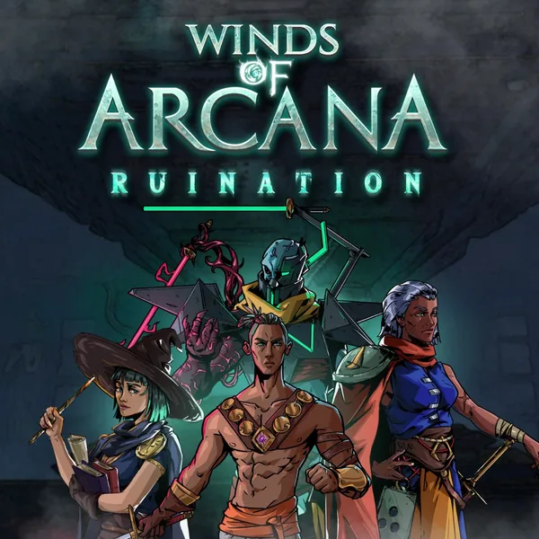 Winds of Arcana: Ruination [X|S]