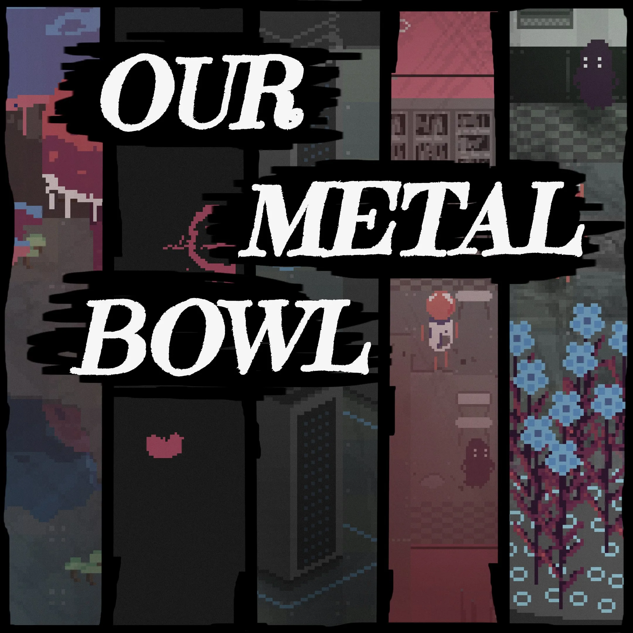 Our Metal Bowl [X|S] - изображение 1