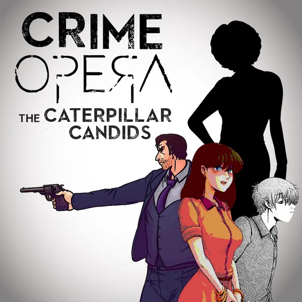 Crime Opera Fandisk: The Caterpillar Candids [One,&nbsp;X|S]