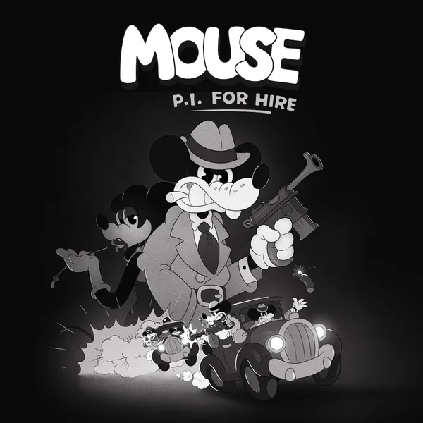 MOUSE: P.I. For Hire [X|S]
