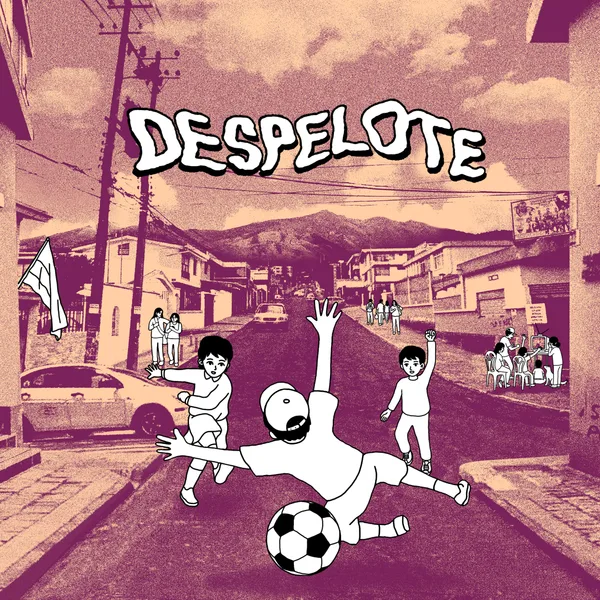 despelote [X|S]