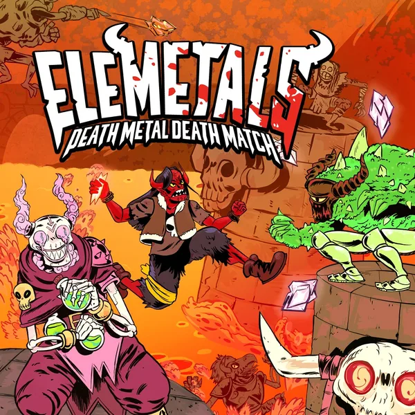 EleMetals: Death Metal Death Match! [One,&nbsp;X|S]