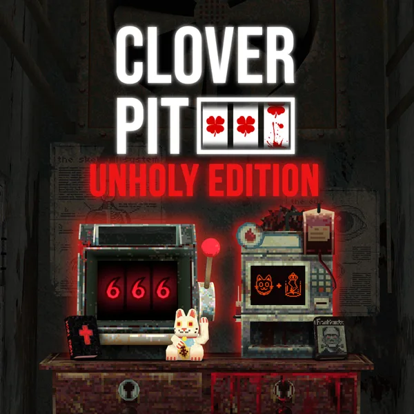 CloverPit: Unholy Edition [One,&nbsp;X|S]