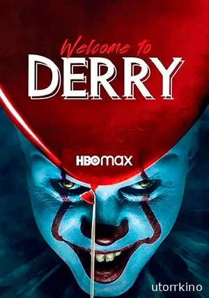 Оно: Добро пожаловать в Дерри (сериал)