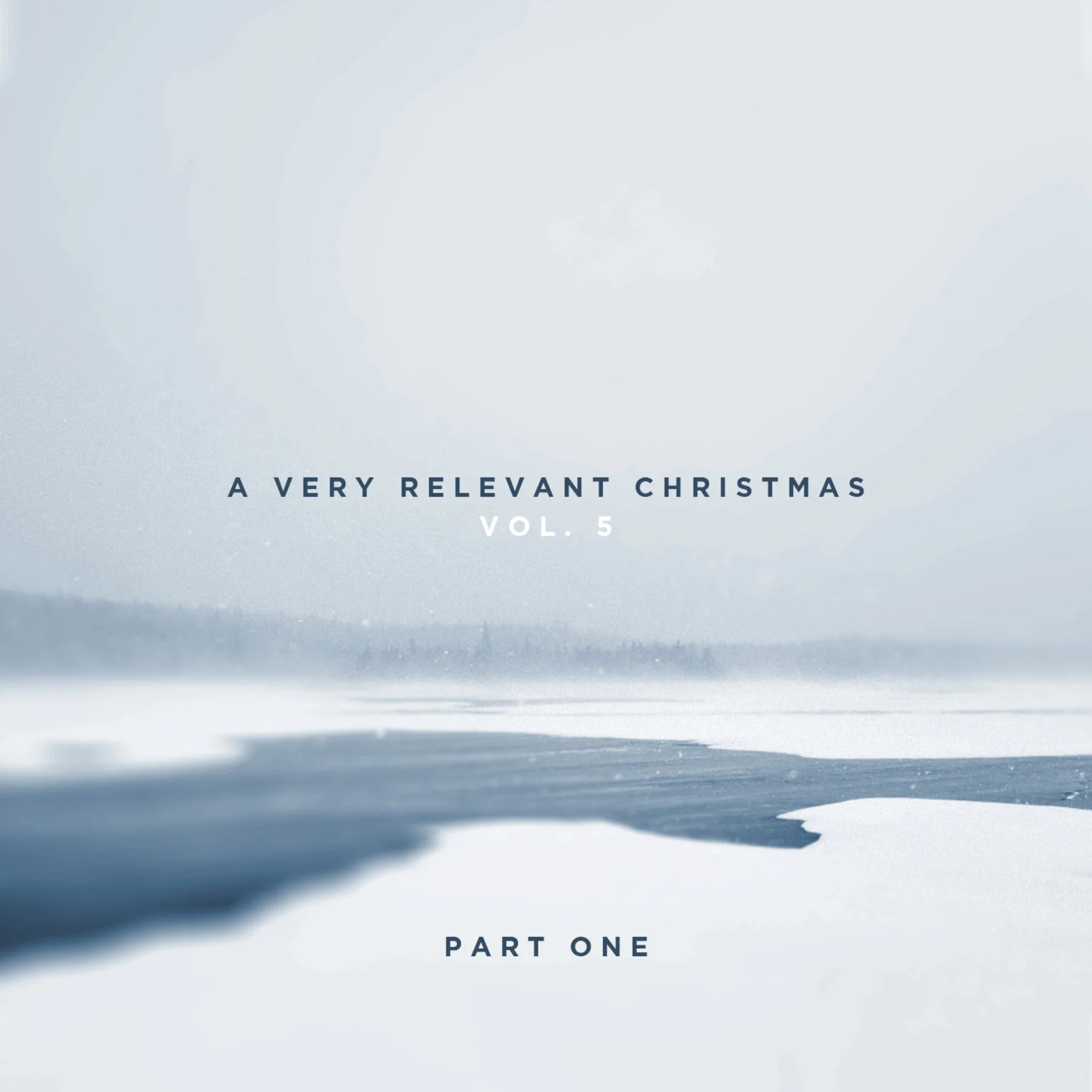 A Very RELEVANT Christmas, Vol. 5 (Part One)