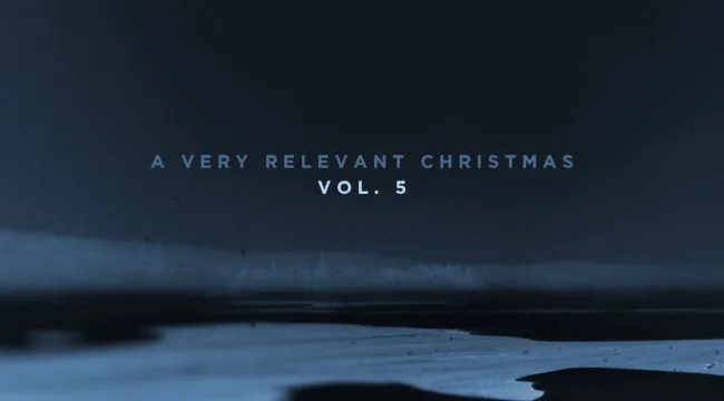 A Very RELEVANT Christmas, Vol. 5 (Part Two)
