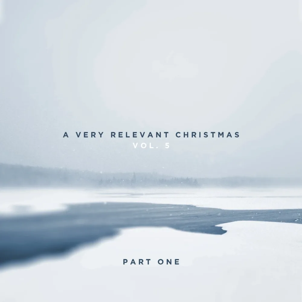 A Very RELEVANT Christmas, Vol. 5 (Part One)