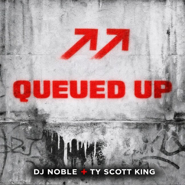 DJ Noble выпускает 'Queued Up' с участием номинантки на Grammy Ty Scott King, релиз на христианском радио 20 марта