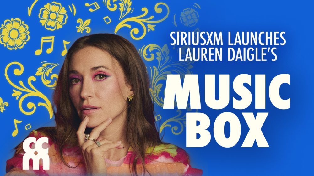 SiriusXM запускает Lauren Daigle’s Music Box