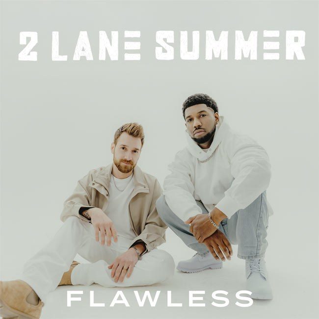 Кантри-поп дуэт 2 Lane Summer выпускает вдохновляющий дебютный альбом «Flawless» сегодня