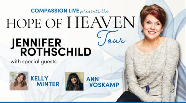 Compassion LIVE представляет осенний этап тура «Надежда на небеса» с Дженнифер Ротшильд