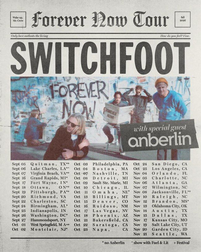 Группа Switchfoot, обладатель премии «Грэмми», объявляет 38-дневный тур «Forever Now Tour» в преддверии выхода нового альбома