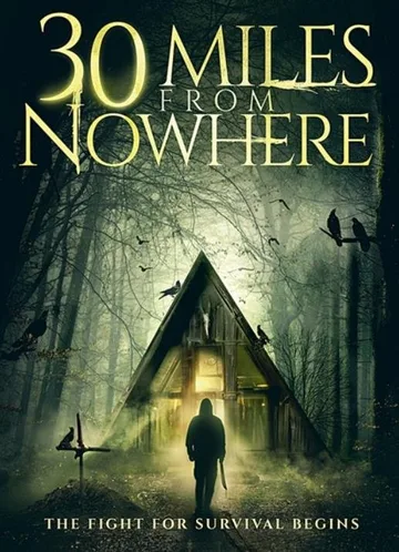 30 миль из ниоткуда (2018)