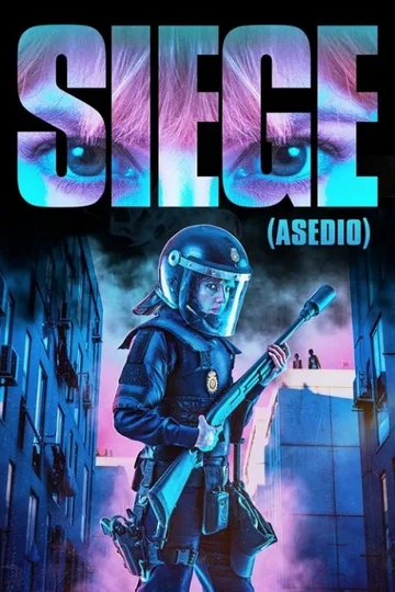 Осада / Asedio (2023)