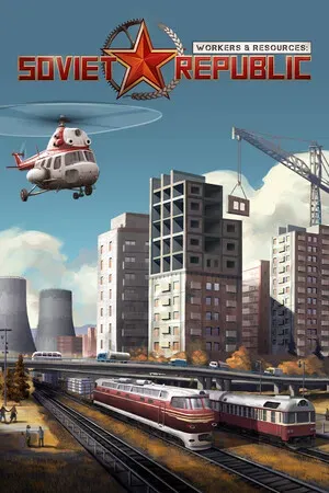 Workers and Resources: Soviet Republic - Complete (2024) RePack от FitGirl