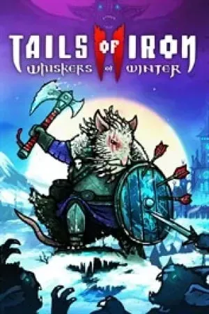 Tails of Iron 2: Whiskers of Winter - Deluxe Edition (2025) Repack от FitGirl